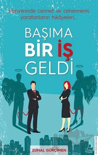 Başıma Bir İş Geldi – Zuhal Gürçimen – Destek Yayınları kitap kapağı