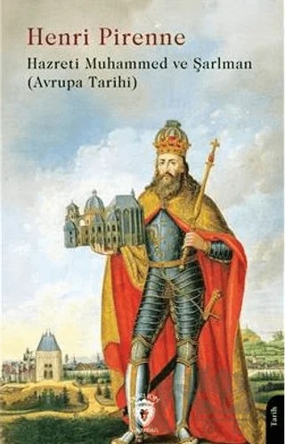 Hazreti Muhammed ve Şarlman – Henri Pirenne – Dorlion Yayınları kitap kapağı