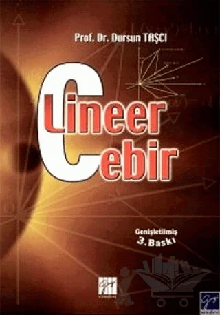Lineer Cebir – Dursun Taşcı – Gazi Kitabevi kitap kapağı