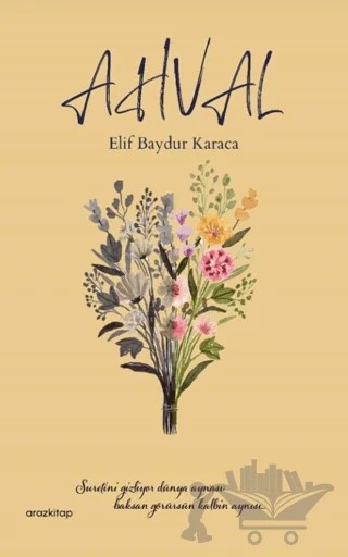 Ahval – Elif Baydur Karaca – Araz Kitap kitap kapağı