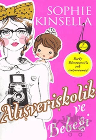 Alışverişkolik ve Bebeği – Sophie Kinsella – Artemis Yayınları kitap kapağı