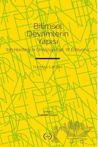 Bilimsel Devrimlerin Yapısı – Thomas S. Kuhn – Islık Yayınları kitap kapağı