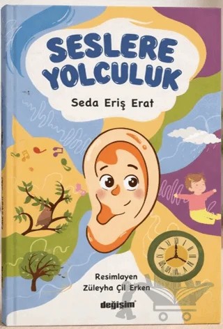 Seslere Yolculuk – Seda Eriş Erat – Değişim Yayınları kitap kapağı