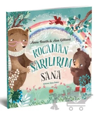 Kocaman Sarılırım Sana – Anne Booth, Asa Gilland – Uçan Fil Yayınları kitap kapağı