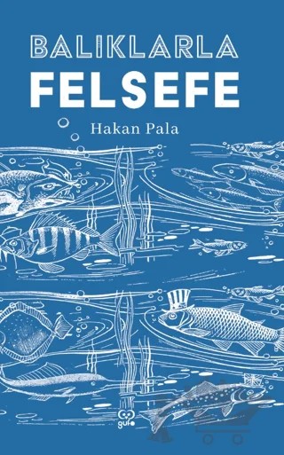 Balıklarla Felsefe – Kolektif – Gufo Yayınları kitap kapağı