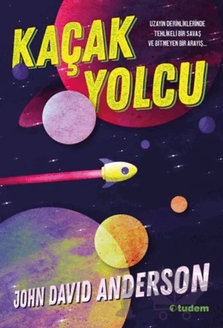 Kaçak Yolcu – John David Anderson – Tudem Yayınları kitap kapağı