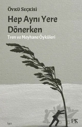Hep Aynı Yere Dönerken – Kolektif – Parma Kitap kitap kapağı