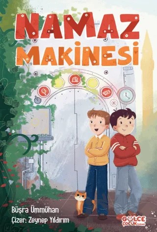 Namaz Makinesi – Büşra Ümmühan – Timaş Gülce Çocuk kitap kapağı