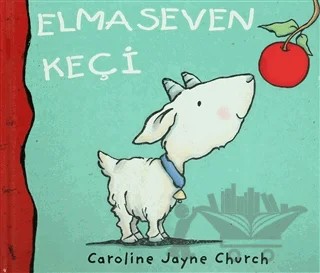 Elma Seven Keçi – Caroline Jayne Church – Formül Yayınları kitap kapağı