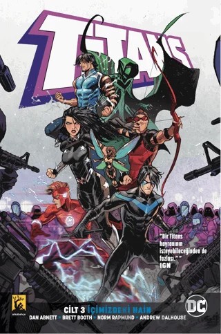 Titans Cilt 3: İçimizdeki Hain – Dan Abnett – Arka Bahçe Yayıncılık kitap kapağı