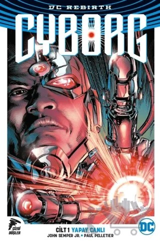 Cyborg - Yapay Canlı Cilt 1 – John Semper JR. – Çizgi Düşler Yayınevi kitap kapağı
