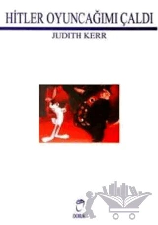 Hitler Oyuncağımı Çaldı – Judith Kerr – Doruk Yayınları kitap kapağı