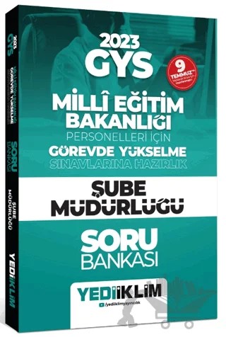 2023 GYS Millî Eğitim Bakanlığı Personelleri İçin Görevde Yükselme Sınavlarına Hazırlık Şube Müdürlüğü Soru Bankası – Kolektif – Yediiklim Yayınları kitap kapağı