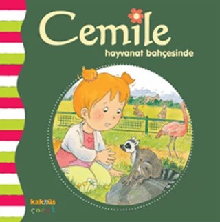 Cemile Hayvanat Bahçesinde – Aline de Petingy – Kaknüs Yayınları kitap kapağı