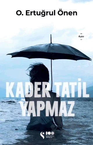 Kader Tatil Yapmaz – O. Ertuğrul Önen – Doğan Solibri kitap kapağı