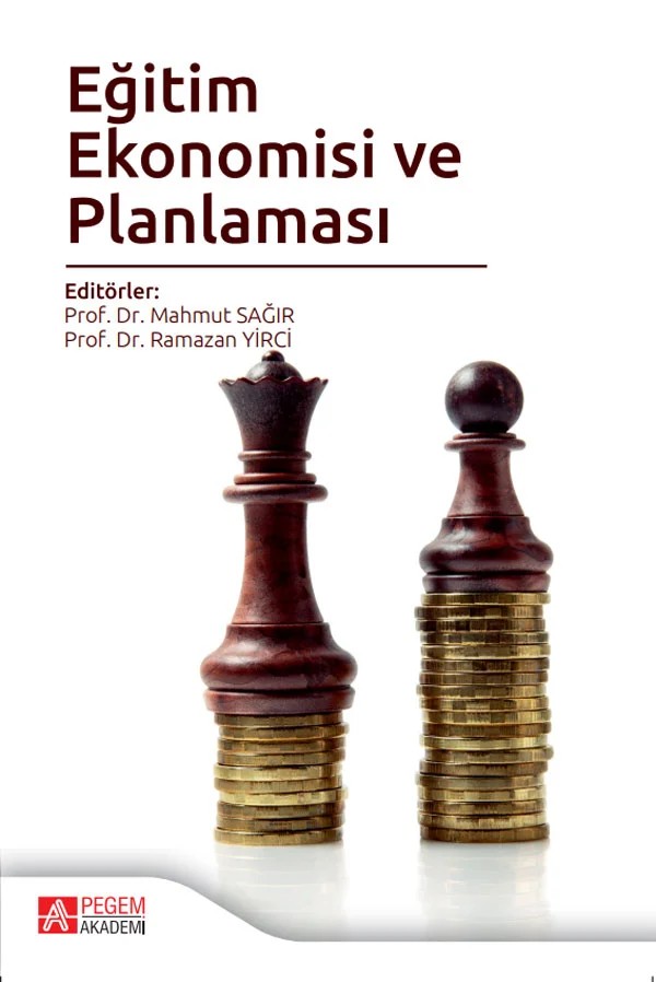 Eğitim Ekonomisi ve Planlaması – Mahmut Sağır, Betül Balkar, Celal Teyyar Uğurlu, Fırat Kıyas Birel – Pegem Akademi Yayıncılık kitap kapağı