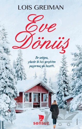 Eve Dönüş – Lois Greiman – Sonsuz Kitap Yayınları kitap kapağı