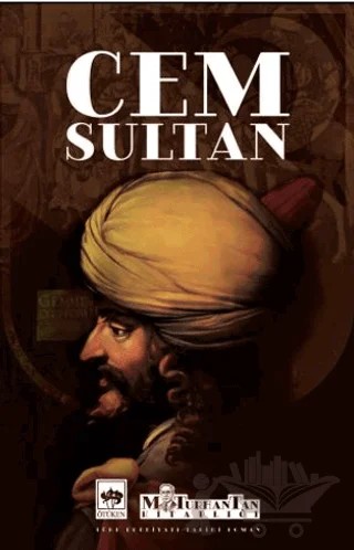Cem Sultan – M. Turhan Tan – Ötüken Neşriyat kitap kapağı