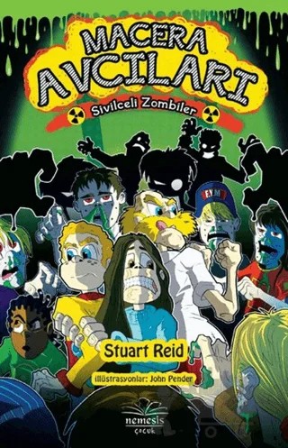 Macera Avcıları - 2 Sivilceli Zombiler – Stuart Reid – Nemesis Kitap kitap kapağı