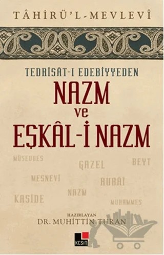 Tedrisat-ı Edebiyyeden Nazm ve Eşkal-i Nazım – Tahirü'l-Mevlevi – Kesit Yayınları kitap kapağı