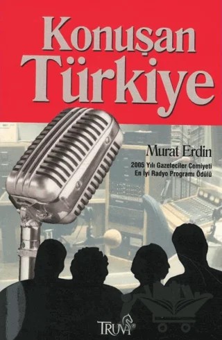 Konuşan Türkiye – Murat Erdin – Truva Yayınları kitap kapağı