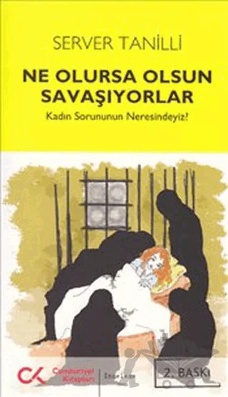 Ne Olursa Olsun Savaşıyorlar – Server Tanilli – Cumhuriyet Kitapları kitap kapağı