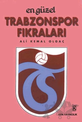 En Güzel Trabzonspor Fıkraları – Kolektif – Gün Yayınları kitap kapağı
