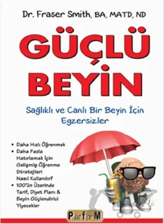 Güçlü Beyin – Fraser Smith – Platform Yayınları kitap kapağı