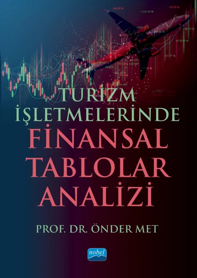 Turizm İşletmelerinde Finansal Tablolar Analizi – Önder Met – Nobel Akademik Yayıncılık kitap kapağı