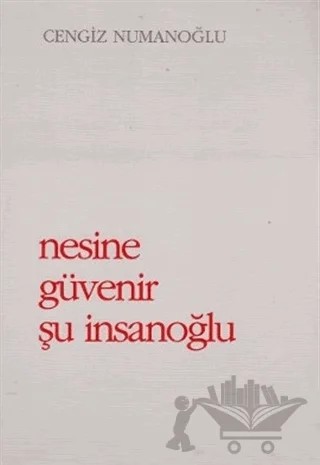 Nesine Güvenir Şu İnsanoğlu – hikmet dağlı – Sahhaflar Kitap Sarayı kitap kapağı