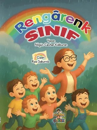 Rengarenk Sınıf – Nilgün Cevher Kalburan – Eğiten Kitap kitap kapağı