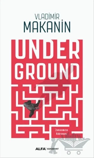 Underground – Vladimir Makanin – Alfa Yayınları kitap kapağı