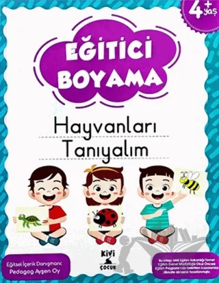 Ktb Kivi Eğitici Boyama Hayvanları Tanıyalım – Kolektif – Kivi Çocuk Yayınları kitap kapağı