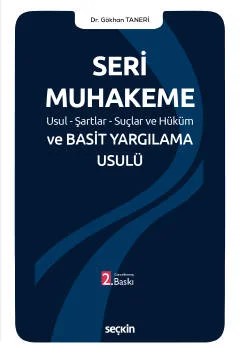 Seri Muhakeme Usul–Şartlar–Suçlar ve Hüküm ve Basit Yargılama Usulü – Gökhan Taneri – Seçkin Yayıncılık kitap kapağı