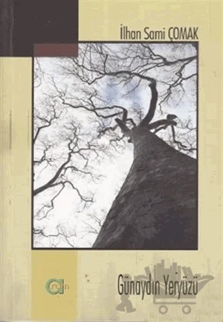 Günaydın Yeryüzü – İlhan Sami Çomak – Aram Yayınları kitap kapağı