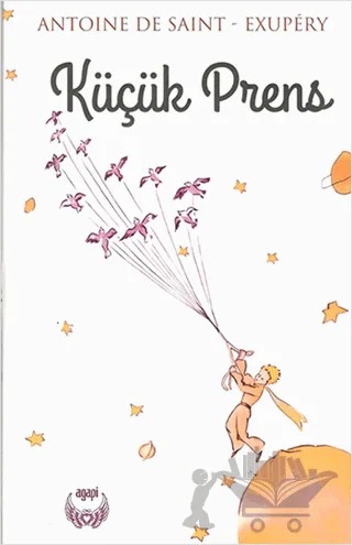 Küçük Prens – Antoine de Saint-Exupery – Agapi Yayınları kitap kapağı
