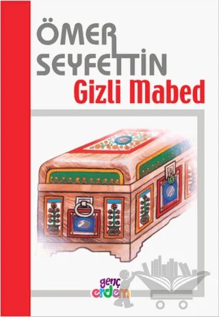 Gizli Mabed – Ömer Seyfettin – Erdem Çocuk kitap kapağı