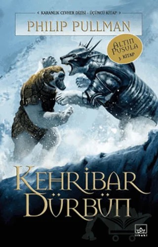 Kehribar Dürbün Altın Pusula Dizisi 3. Kitap – Philip Pullman – İthaki Yayınları kitap kapağı