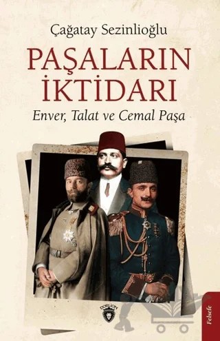 Paşaların İktidarı – Çağatay Sezinlioğlu – Dorlion Yayınları kitap kapağı