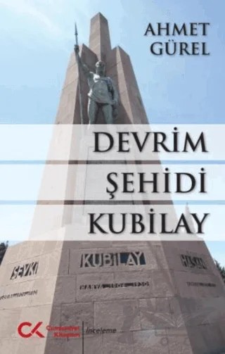 Devrim Şehidi Kubilay – Ahmet Gürel – Cumhuriyet Kitapları kitap kapağı