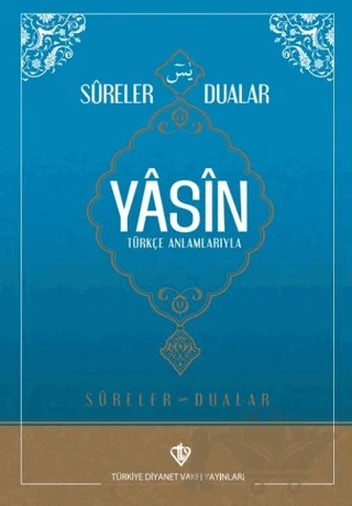 Sureler ve Dualar Yasin – Kolektif – Türkiye Diyanet Vakfı Yayınları kitap kapağı