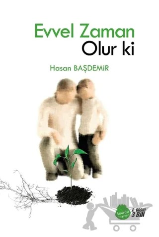 Evvel Zaman Olur ki – Hasan Başdemir – Sinada Kitap kitap kapağı