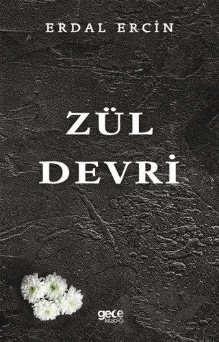 Zül Devri – Erdal Ercin – Gece Kitaplığı kitap kapağı