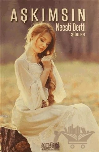 Aşkımsın – Necati Dertli – Artikel Yayıncılık kitap kapağı