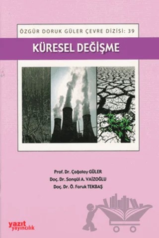 Küresel Değişim – Çağatay Güler, Songül A. Vaizoğlu, Ö. Faruk Tekbaş – Yazıt Yayıncılık kitap kapağı
