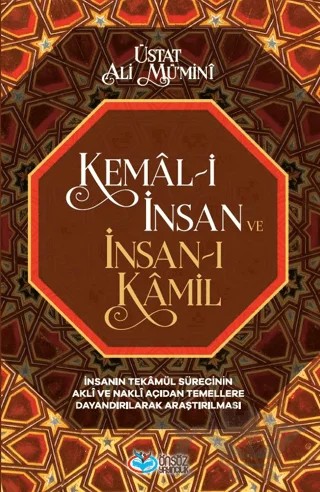 Kemal-i İnsan ve İnsan-ı Kamil – Üstat Ali Mü’mini – Önsöz Yayıncılık kitap kapağı
