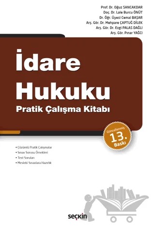İdare Hukuku Pratik Çalışma Kitabı – Oğuz Sancakdar, Lale Burcu Önüt, Cemal Başar, Mehpare Çaptuğ, Ezgi Palas Dağlı, Pınar Yağcı – Seçkin Yayıncılık kitap kapağı