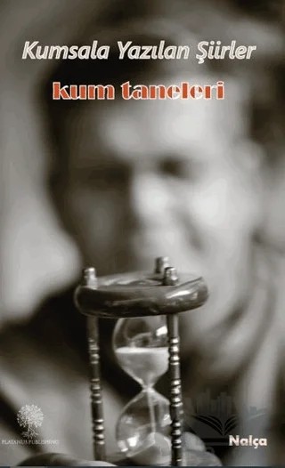 Kumsala Yazılan Şiirler – Mehmet Nalçaiyi (Nalça) – Platanus Publishing kitap kapağı