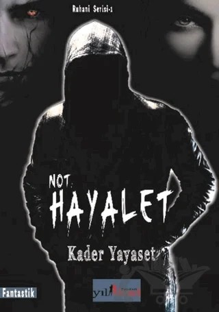 Not: Hayalet – Kader Yayaset – Yılkad Yayınları kitap kapağı