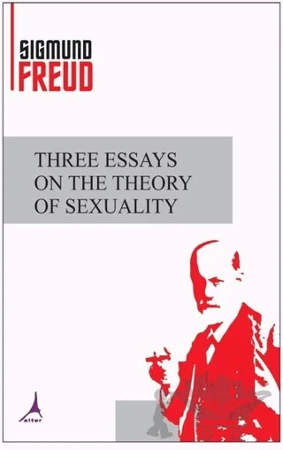 Three Essays on the Theory of Sexuality – Sigmund Freud – Alter Yayıncılık kitap kapağı